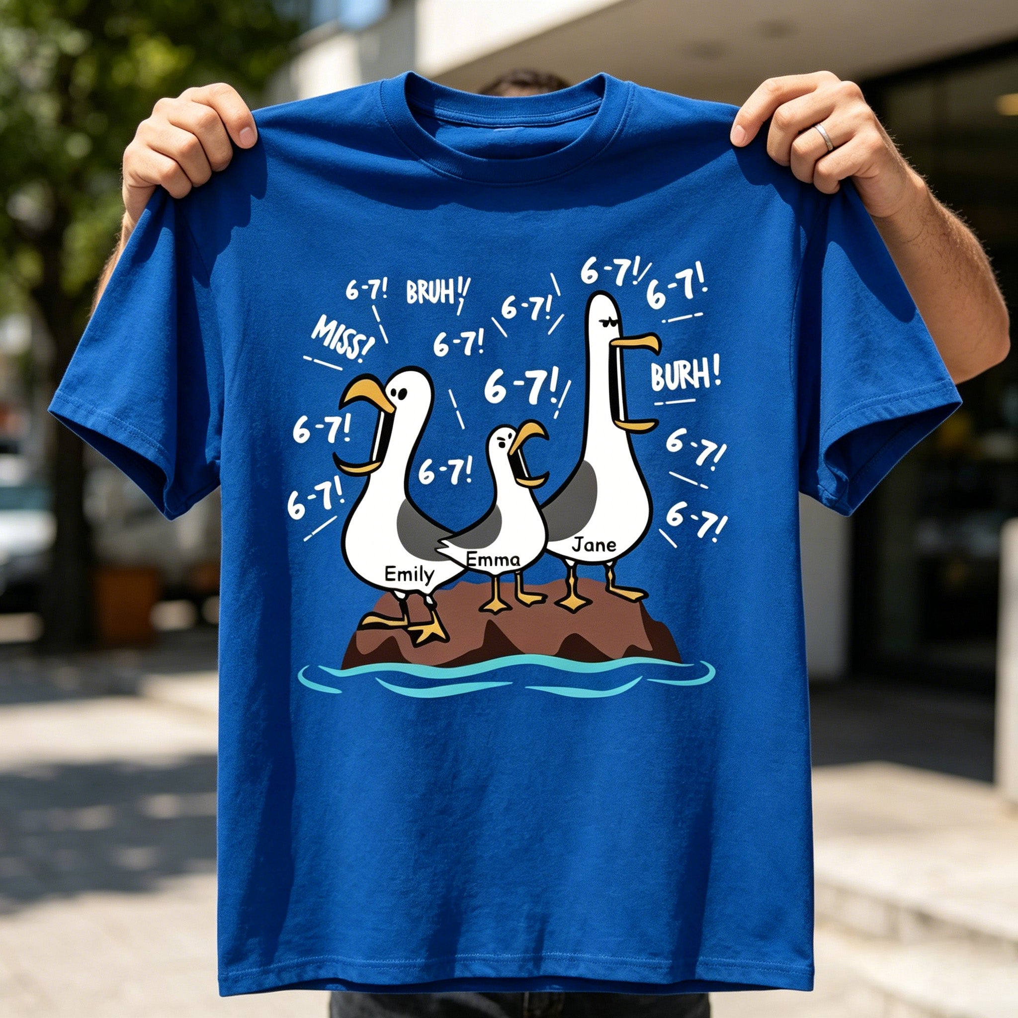 Funny Seagulls Calling Miss! 6-7 Bruh!- Personalized Shirt Playful Gift For Friends, Besties