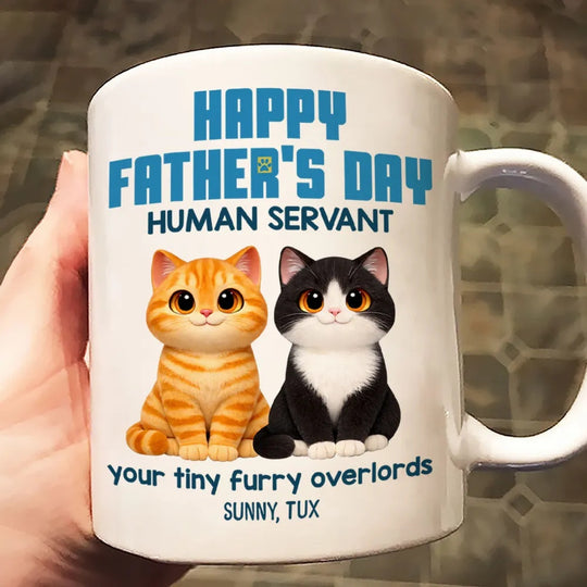 Cat Dad Cute Fluffy Cats Happy Father's Day Human Servant - Personalized Mug - Funny Father's Day Gift For Cat Dad, Cat Lovers