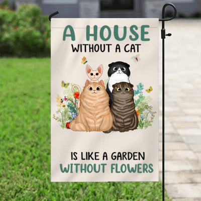 House Without Fluffy Cats Personalized Garden Flag