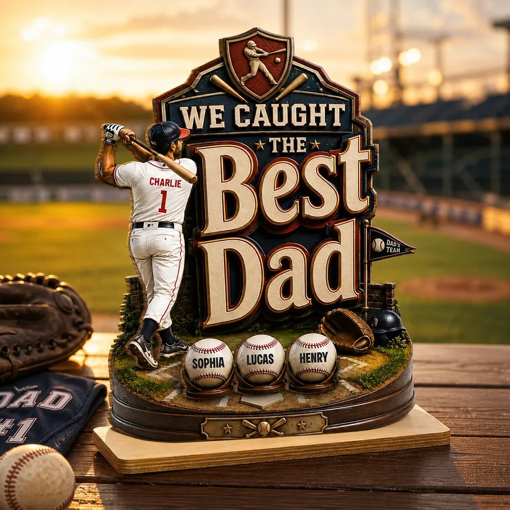 Baseball Dad & Kids We Caught The Best Dad - Personalized 2-Layered Wooden Plaque - Father's Day Gift For Dad, Husband