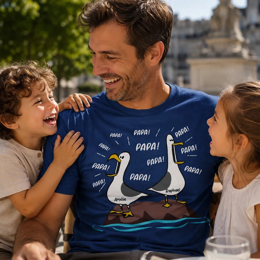 Seagulls Daddy! Daddy! Daddy! – Personalized T-shirt – Funny Father’s Day Gift