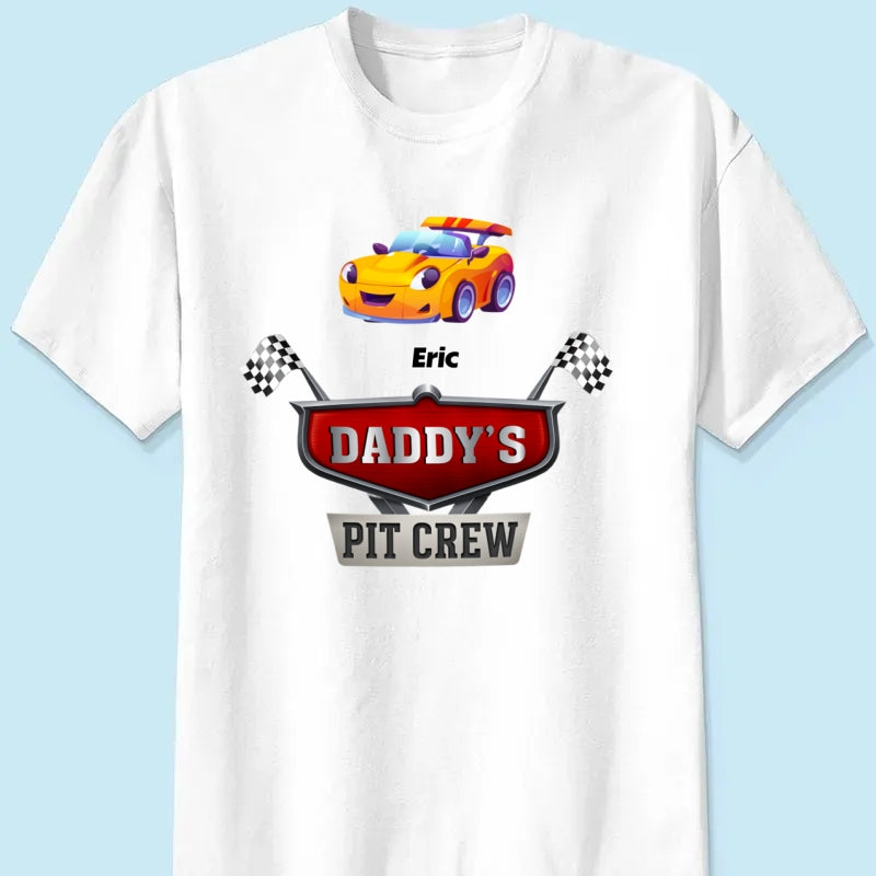 Daddy's Pit Crew Personalized Shirt- Funny Father's Day Gift For Dad, Husband