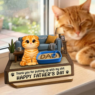 Thank You for Putting up with My Sh*t - Personalized 2-Layered Wooden Plaque - Funny Father's Day Gift for Cat Dad