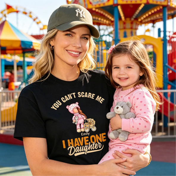 I Have daughters Personalized Mom Shirt Funny Mother's Day Gift For Mom