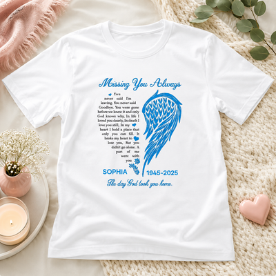 Missing You Always - Personalized Memorial T-Shirt