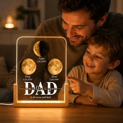 Dad I Love Youto The Moon And Back Custom Moon Phase By Date Gift For Dad Father's Day Keepsake - Personalized Night Light