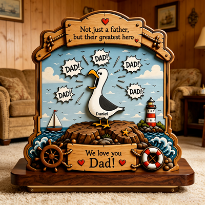 Personalized "Greatest Hero" Seagull Dad Wooden Plaque - A Heartfelt Tribute to the Man They Call "Dad