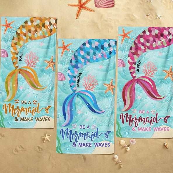 Be A Mermaid & Make Waves - Personalized Beach Towel