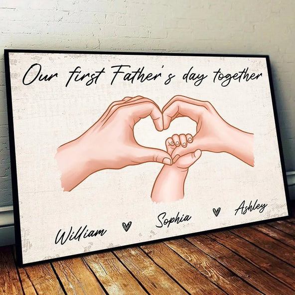 Our First Father‘s Day Together Personalized Poster, Father’s Day Gift For Dad