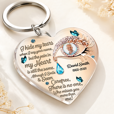I Hide My Tears Personalized Memorial Keychain