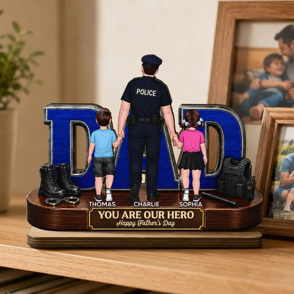 Proud American Police Dad You Are Our Hero - Personalized 2-Layered Wooden Plaque - Father's Day Gift For Dad