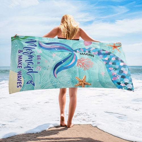 Be A Mermaid & Make Waves - Personalized Beach Towel