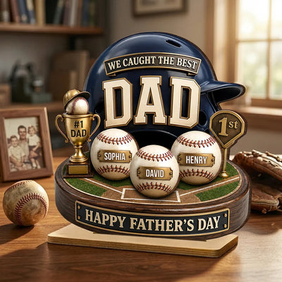 Baseball Trophy We Caught The Best Dad - Personalized 2-Layered Wooden Plaque - Father's Day Gift For Dad, Husband