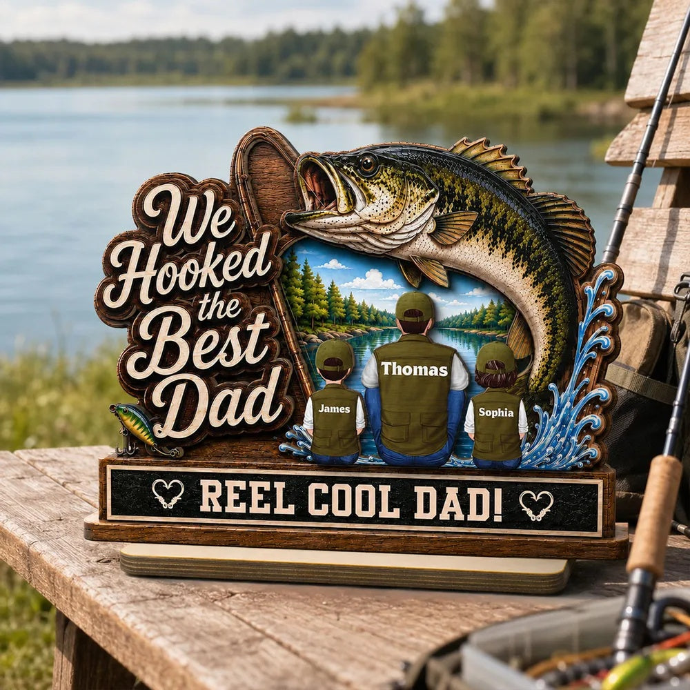 We Hooked The Best Dad Grandpa Back View 2D Flat - Personalized 2-Layered Wooden Plaque - Father's Day Gift For Fishing Lovers