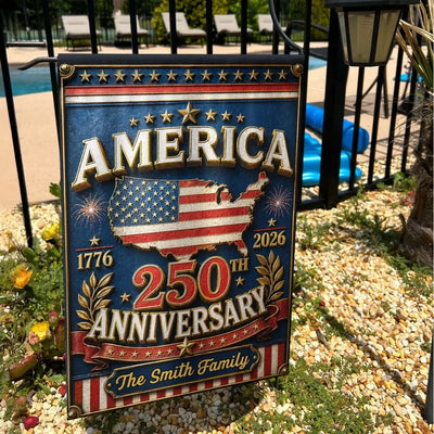 Proud 250 Years of Freedom - Personalized Garden Flag - 250th Anniversary America Patriotic, Family Decoration