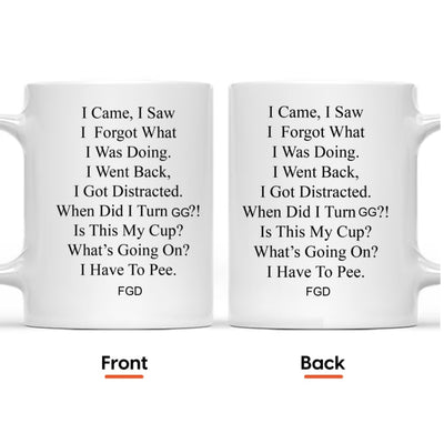 Funny Mug - Old Age Birthday Gifts For Mother, Father, Grandma, Grandpa - Personalized Mug Gift For Dad - Gift For Dad - Gift For Grandpa