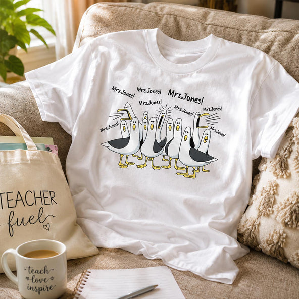 Funny Seagulls Calling Teacher - Personalized Shirt - Funny Gift For Teachers, Appreciation Gift