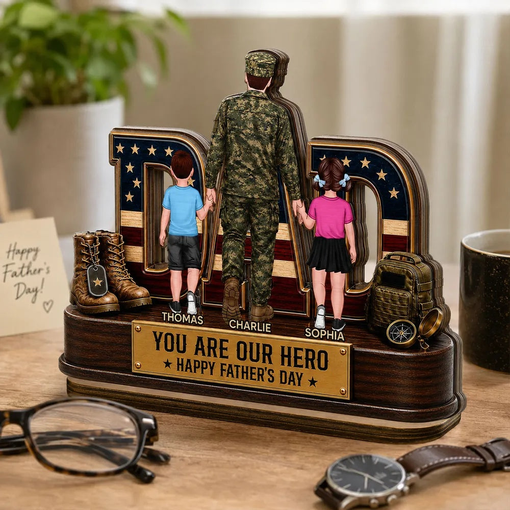 Nation Flag Army Dad You Are Our Hero - Personalized 2-Layered Wooden Plaque - Father's Day Gift For Dad, Husband