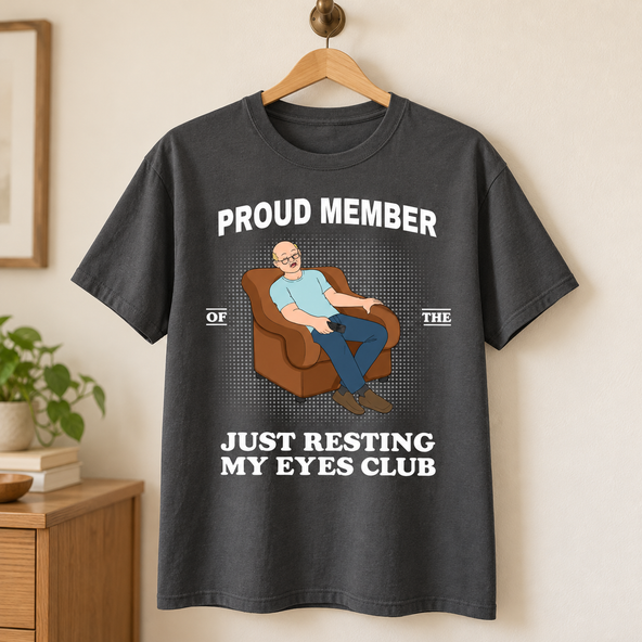 Proud Member Of Just Resting My Eyes Club - Personalized Shirt - Funny Father's Day Gift For Husband, Dad