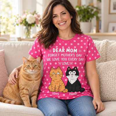 Trendy Style Polka Dot Cat Mom Forget Mother's Day - Personalized Shirt - Gift For Cat Mom