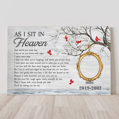 As I Sit In Heaven Memorial Gifts - Personalized Photo Poster/Canvas