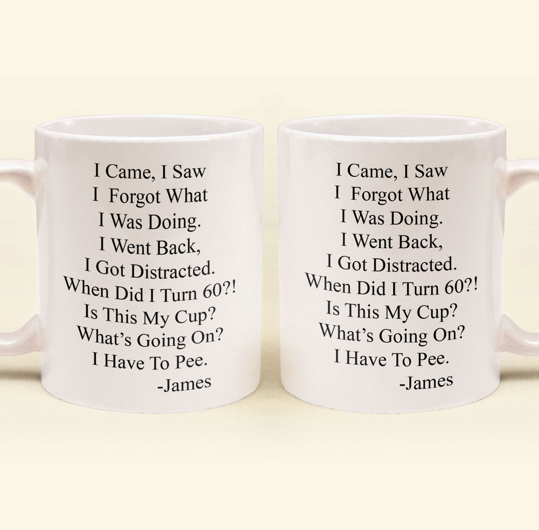 Funny Mug - Old Age Birthday Gifts For Mother, Father, Grandma, Grandpa - Personalized Mug Gift For Dad - Gift For Dad - Gift For Grandpa