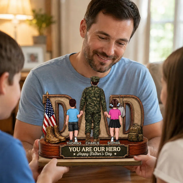 Proud American Army Dad You Are Our Hero - Personalized 2-Layered Wooden Plaque - Father's Day Gift For Dad, Husband