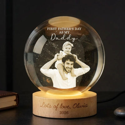 First Father's Day as My Daddy - Personalized Crystal Ball LED Night Light - Father's Day Gift for Dad