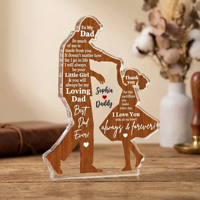 I Will Always Be Your Little Girl Father & Daughter Dancing - Personalized Acrylic Block Plaque - Sentimental Father's Day Gift For Dad From Daughter