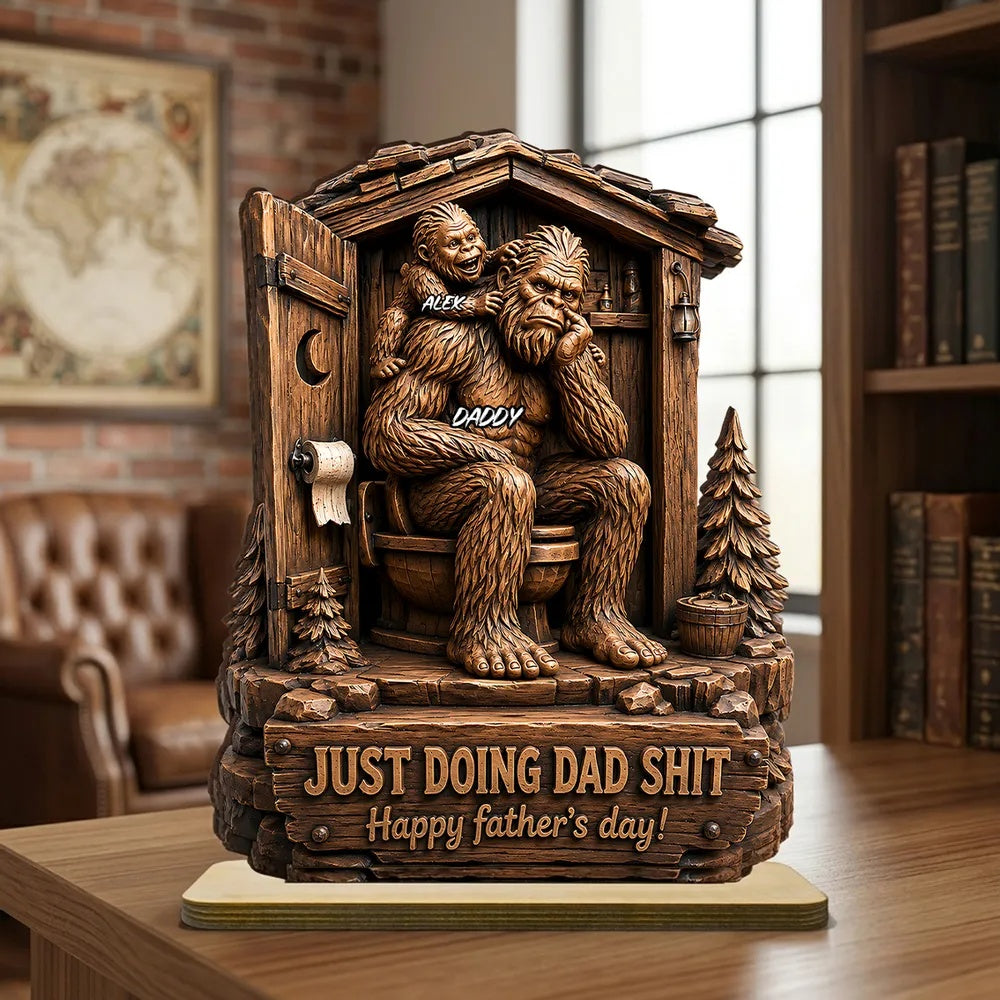 Just Doing Dad Sh*t - Personalized 2-Layered Wooden Plaque - Father's Day Gift for Dad, Husband