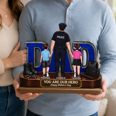 Proud American Police Dad You Are Our Hero - Personalized 2-Layered Wooden Plaque - Father's Day Gift For Dad