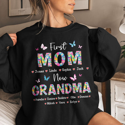 First Mom Now Grandma Floral - Personalized Shirt Gift For Mom - Gift For Mom - Gift For Grandma