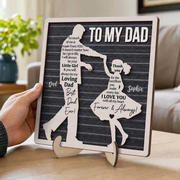 I Will Always Be Your Little Girl Father & Daughter Dancing - Personalized 2-Layered Wooden Plaque - Sentimental Father's Day Gift For Dad From Daughter