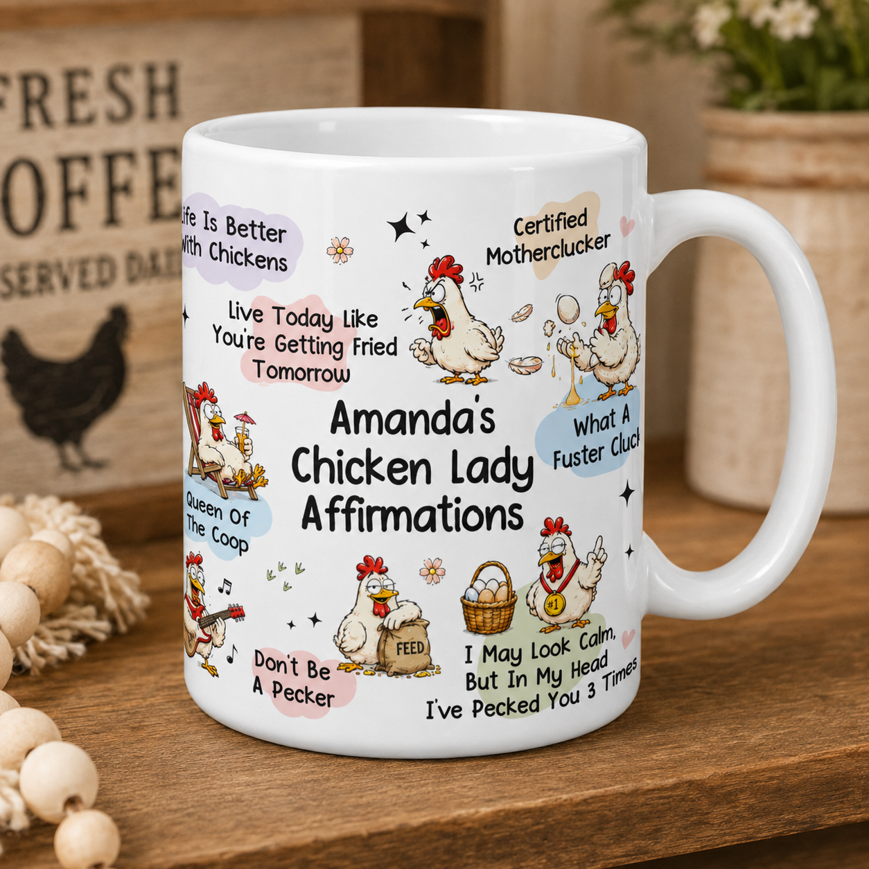 Chicken Lady Affirmation Mug - Gift For Chicken Lovers - Personalized Mug