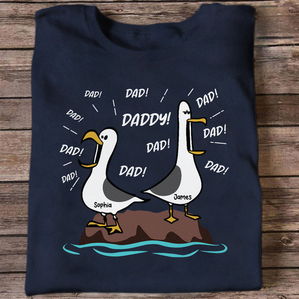 Seagull Dad! Dad! Dad! Custom Kids Name Shirt- Personalized Shirt - Funny Father's Day Gift For Dad, Husband