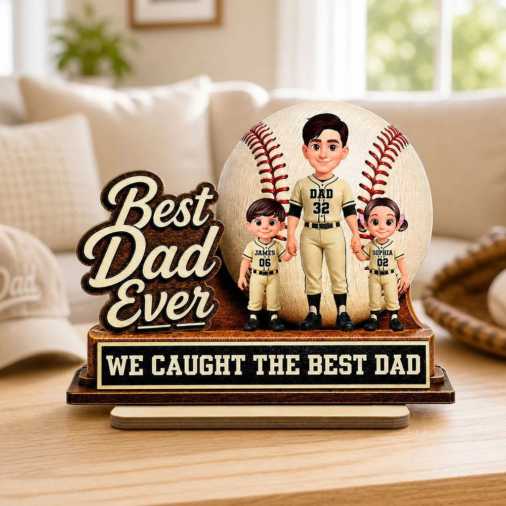 We Caught The Best Dad Dad & Kids - Personalized 2-Layered Wooden Plaque - Happy Father's Day For Baseball Softball Dad