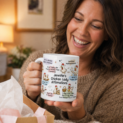 Chicken Lady Affirmation Mug - Gift For Chicken Lovers - Personalized Mug