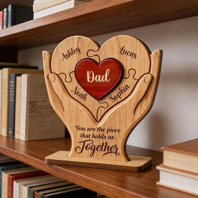 Dad The Piece That Holds Us Together - Personalized 2-Layered Wooden Plaque - Father's Day Gift for Dad, Husband